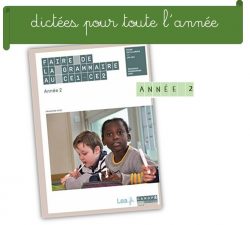 Dictées – Faire De La Grammaire Au CE1/CE2 Année 2 (méthode PICOT ...